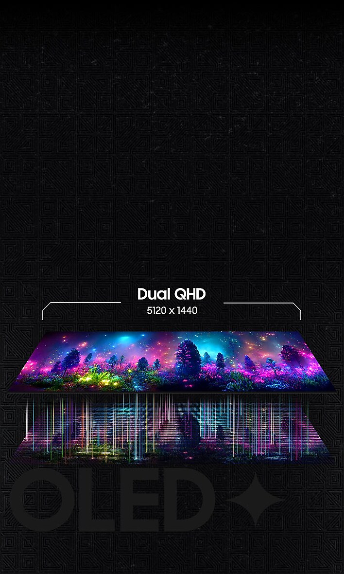 Detailed OLED worlds live on a wide, vibrant screen Detailed OLED worlds live on a wide, vibrant screen