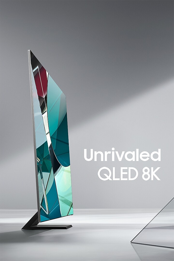 Unrivaled QLED 8K Unrivaled QLED 8K