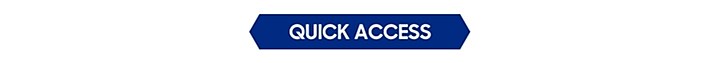 QUICK ACCESS QUICK ACCESS