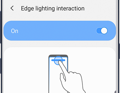 Edge lighting interaction switch set to On Edge lighting interaction switch set to On