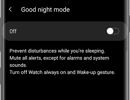 Good night mode in the Galaxy Wearable app Good night mode in the Galaxy Wearable app