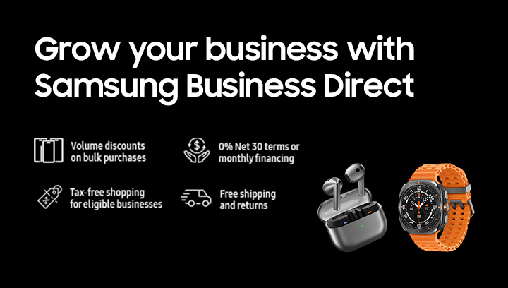 Power your business with Samsung Business Direct