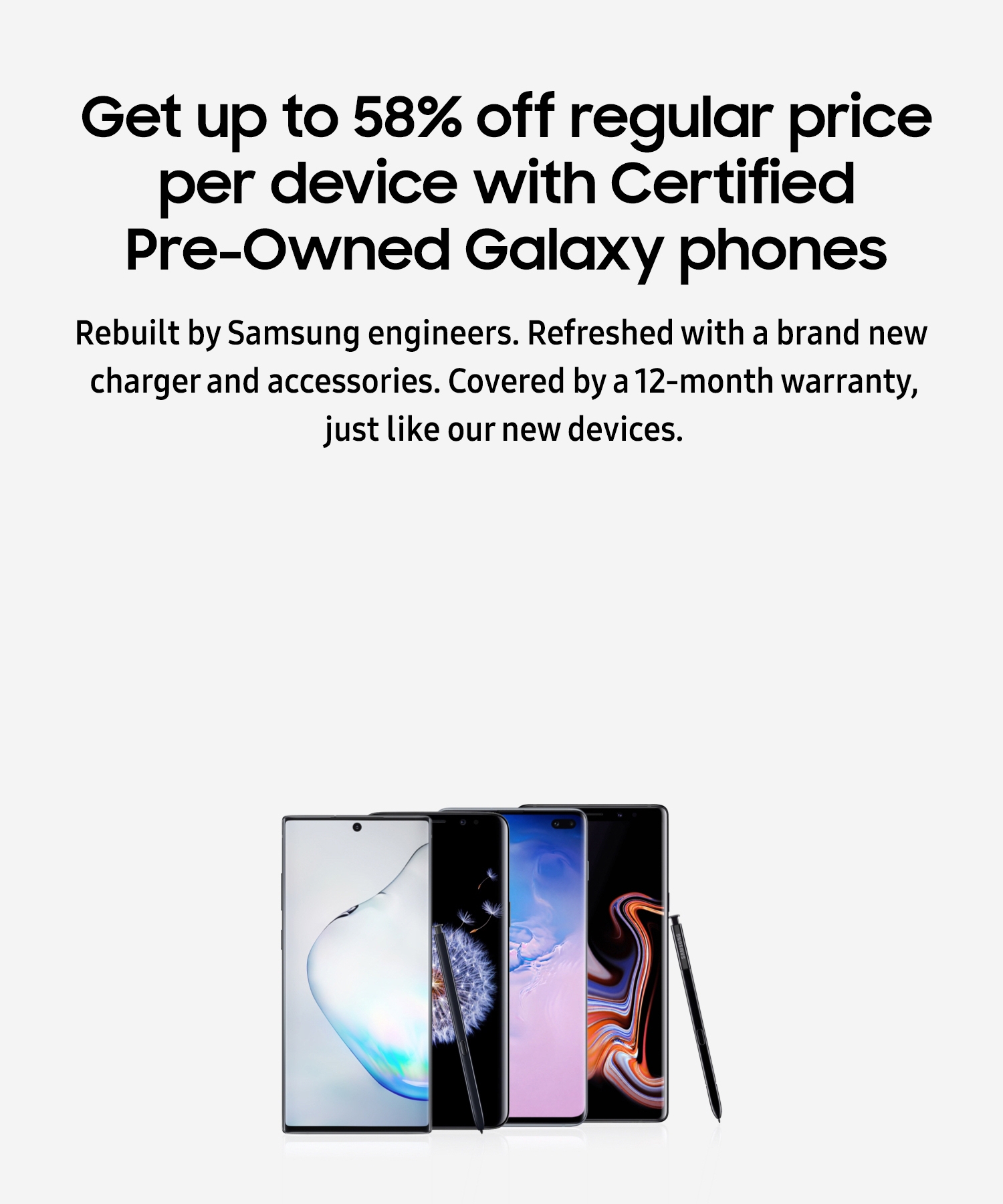 Get up to 58% off regular price per device with Certified Pre-Owned Galaxy phones