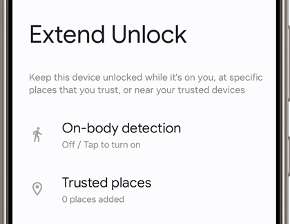 Extend Unlock settings on a Galaxy phone screen, featuring options for 'On-body detection' which is turned off and 'Trusted places' with zero places added. Description text states 'Keep this device unlocked while it's on you, at specific places that you trust, or near your trusted devices'