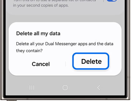 Galaxy phone screen displaying a pop-up message for 'Delete all my data' to remove all Dual Messenger apps and their data, with options to cancel or delete