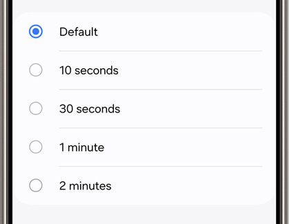 Galaxy phone screen displaying a menu for setting time durations with options ranging from 'Default' to '2 minutes' selected