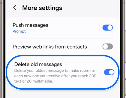 Settings screen on a Samsung phone showing the option 'Delete old messages' toggled on to automatically remove messages after reaching a set limit.