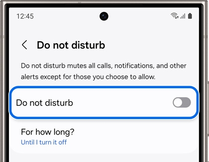 Galaxy phone screen displaying the 'Do not disturb' settings with the toggle switch turned off. The screen includes options for muting all calls and notifications, and setting the duration of this mode.