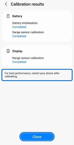Calibration results screen showing completed Battery and Display checks, and a highlighted text box with a Close button below.