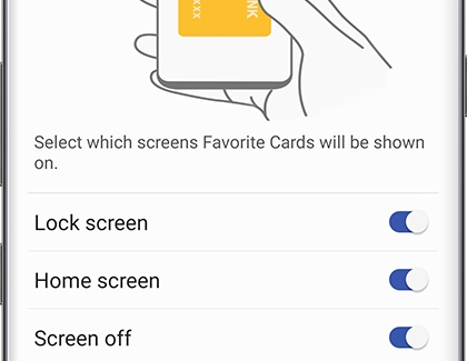 Favorite Cards selected to show on Lock screen, Home screen, and when screen is off