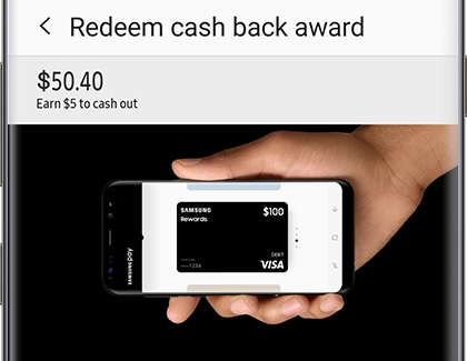 Earn And Redeem Cash Back In Samsung Pay