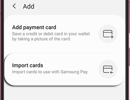 Import cards highlighted in the Samsung Pay app