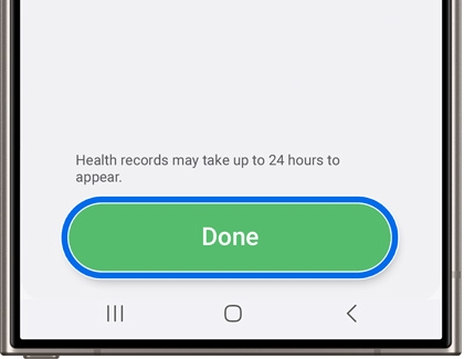 Samsung Health screen showing a 'Done' button with a message that health records may take up to 24 hours to appear.