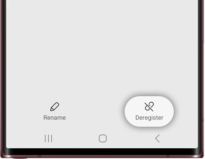 Deregister highlighted in Samsung Flow