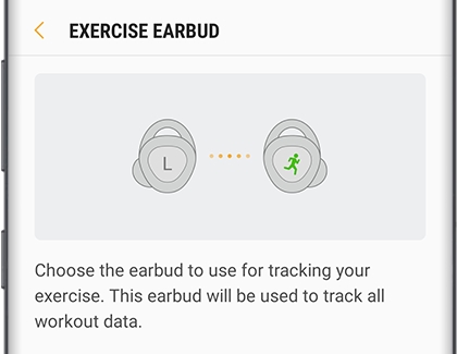 Choose the earbud to use for tracking your exercise.