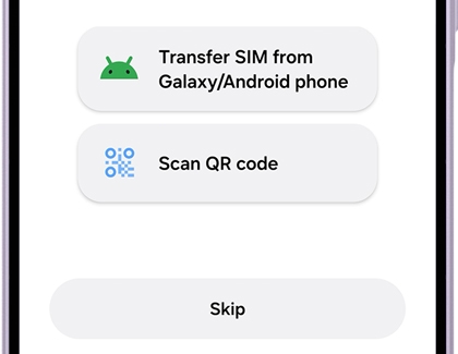 A Galaxy A series phone screen showing options to transfer SIM from Galaxy Android phone, scan QR code, or skip.