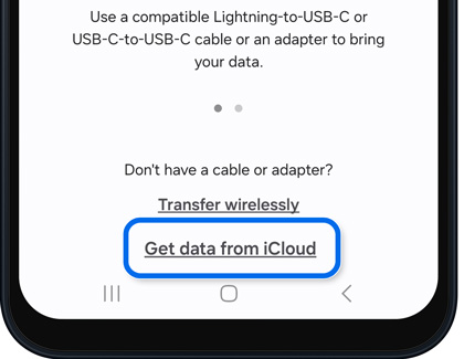 Get data from iCloud highlighted on the Smart Switch screen.