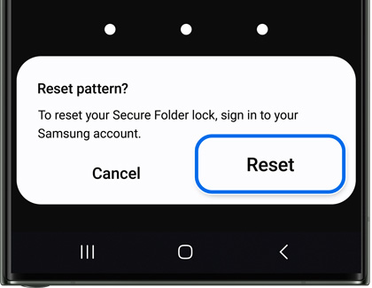Reset for Secure Folder password on Galaxy phone