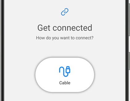 Cable option highlighted under Get connected in Samsung Smart Switch