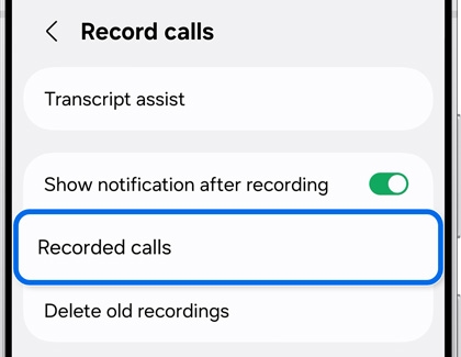 Recorded calls highlighted in the Record calls settings on a Galaxy S25 Ultra.
