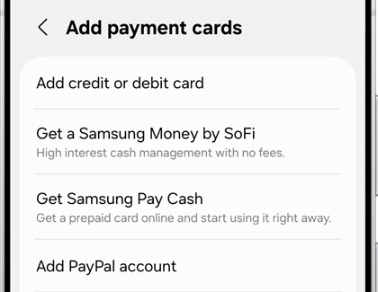 Screen displaying payment card options including credit card, Samsung Money by SoFi, and Samsung Pay Cash.