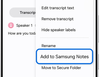 The Voice Recorder app menu highlighting the option to add transcripts to Samsung Notes.