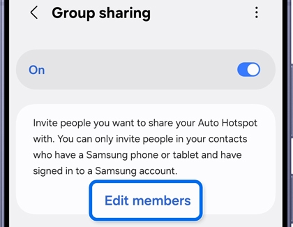 A Galaxy phone showing the Group sharing screen with the Edit members button highlighted in blue and the On toggle turned on.