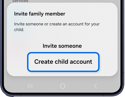 A Galaxy phone showing the Invite family member dialog with the Create child account option highlighted in blue.
