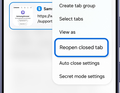 A Galaxy phone showing the Samsung Browser Tabs menu with the Reopen closed tab option highlighted in blue.