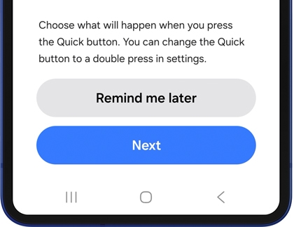 Quick button settings screen on a Galaxy Z Flip7 with options to remind later or proceed.