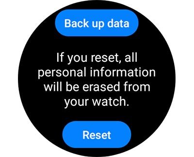 Reset confirmation screen on a Galaxy Watch, with an option to back up data.