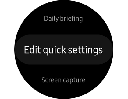 Edit quick settings option highlighted on a Galaxy watch