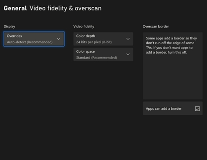 Video fidelity and overscan settings