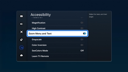 Zoom Menu and Text enabled in Accessibility settings on a Samsung TV.