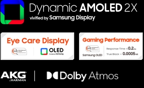 Dynamic AMOLED 2X vivified by Samsung Display.